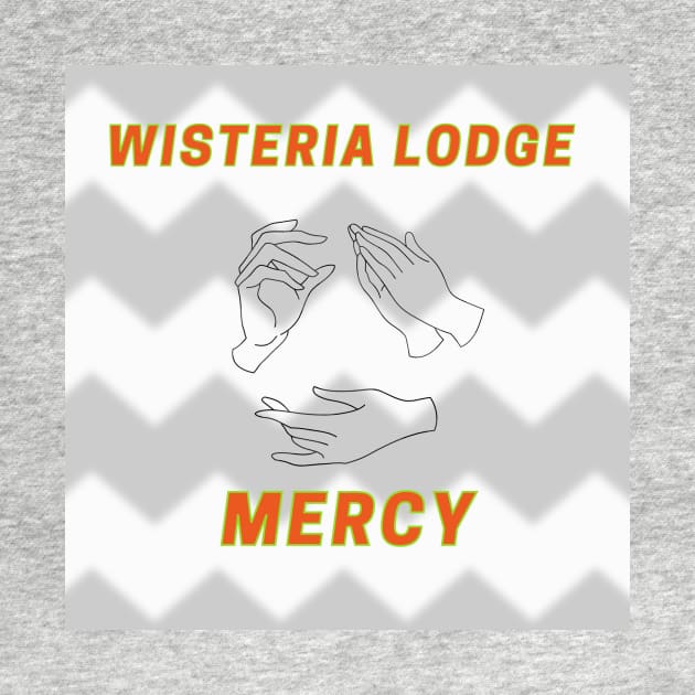 Mercy by Wisteria Lodge